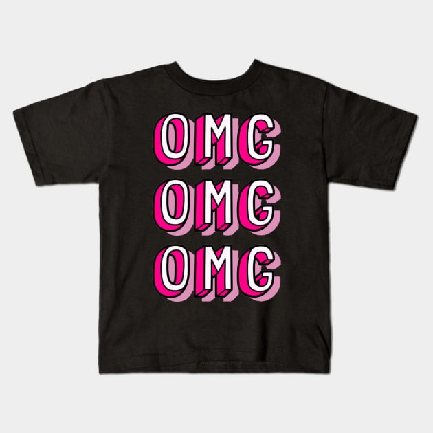 OMG Oh My God Funny Humor Quote Kids T-Shirt by Squeak Art